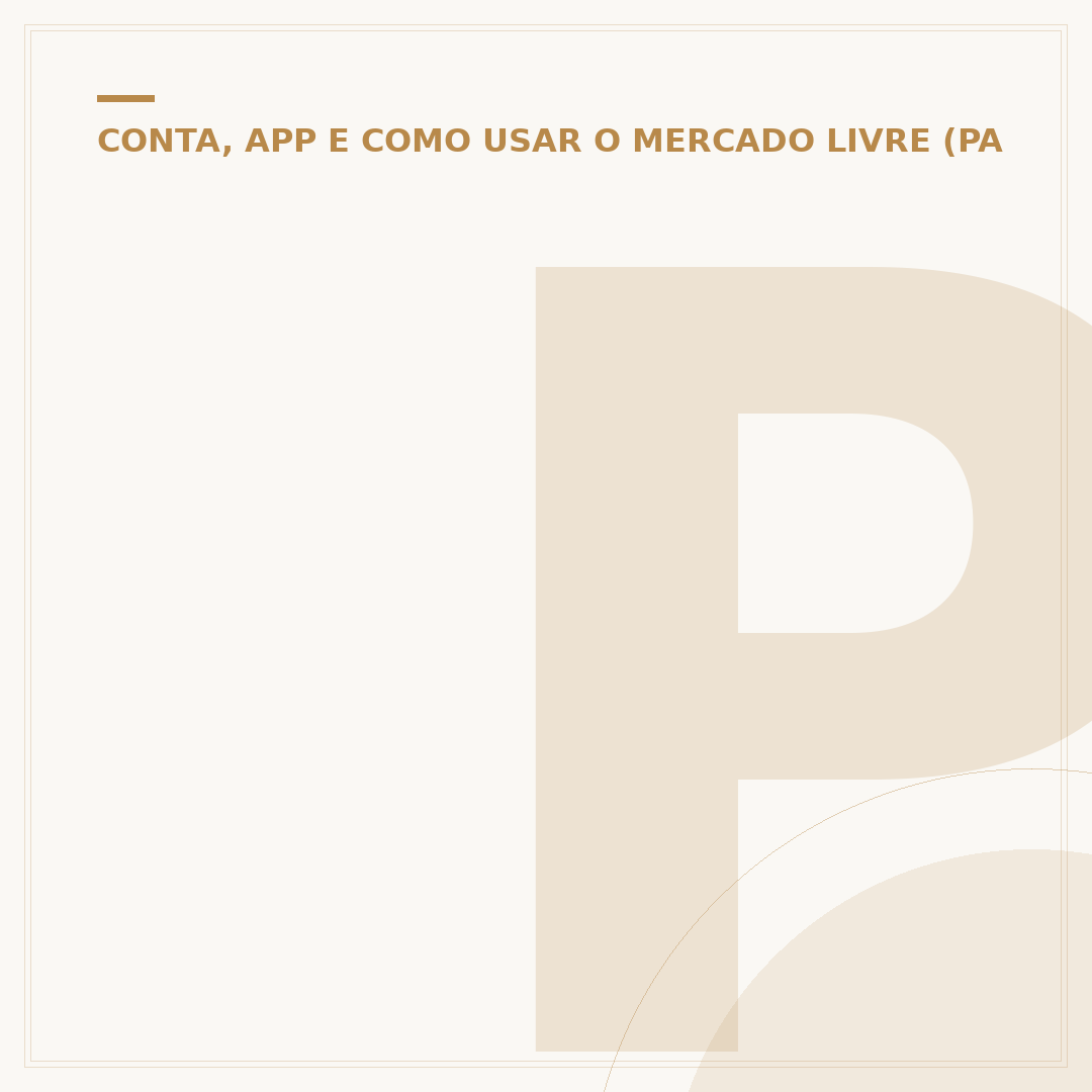 Precisa de cadastro para comprar no Mercado Livre? Entenda