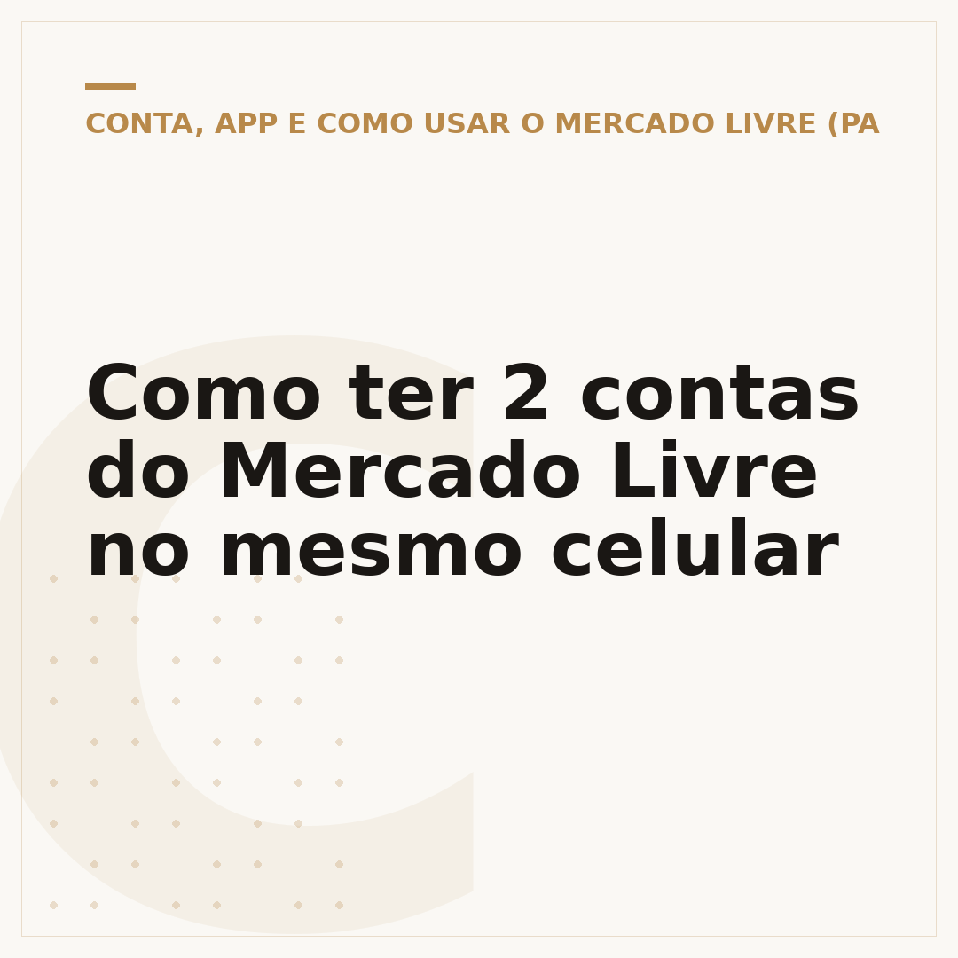 Como ter 2 contas do Mercado Livre no mesmo celular