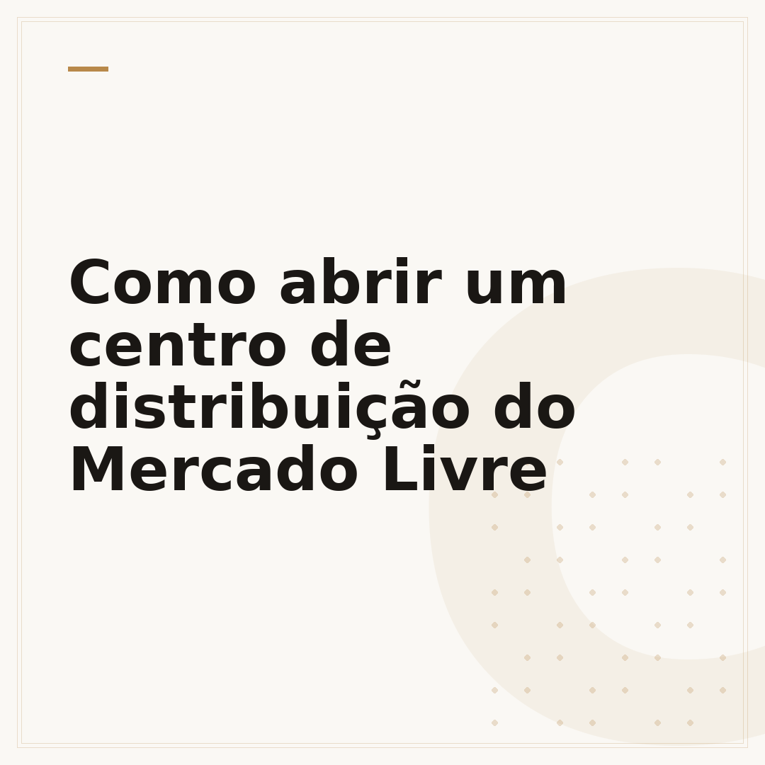 Como abrir um centro de distribuição do Mercado Livre