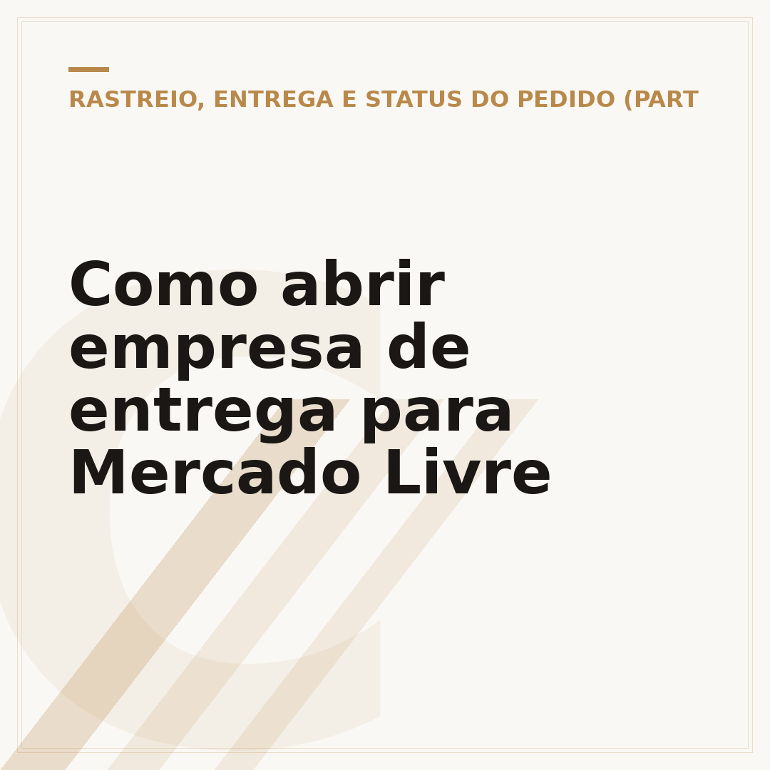Como abrir empresa de entrega para Mercado Livre