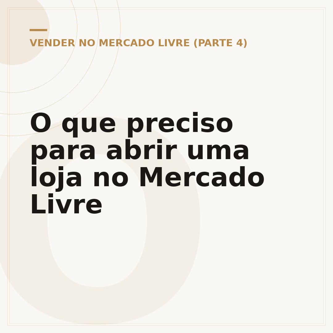 O que preciso para abrir uma loja no Mercado Livre