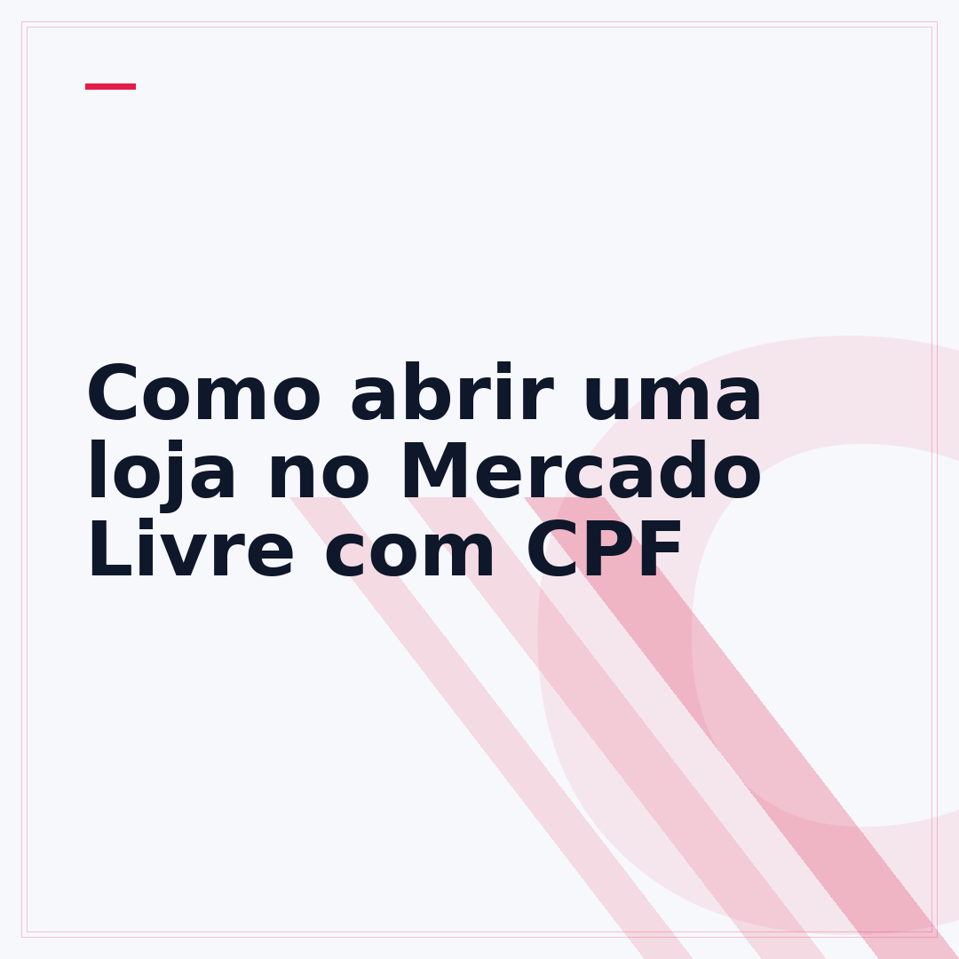 Como abrir uma loja no Mercado Livre com CPF