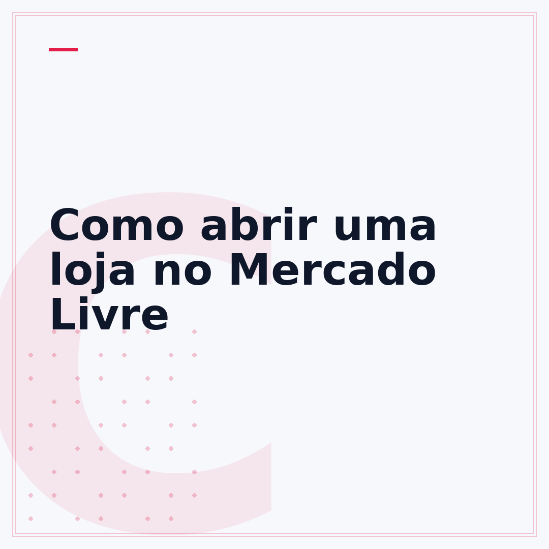 Como abrir uma loja no Mercado Livre