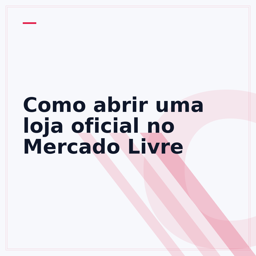 Como abrir uma loja oficial no Mercado Livre