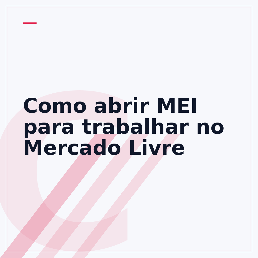 Como abrir MEI para trabalhar no Mercado Livre