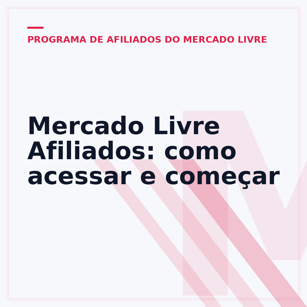 Mercado Livre Afiliados: como acessar e começar