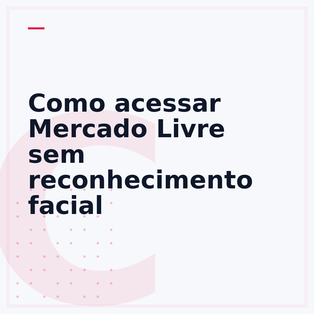 Como acessar Mercado Livre sem reconhecimento facial