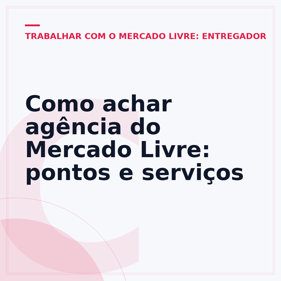 Como achar agência do Mercado Livre: pontos e serviços