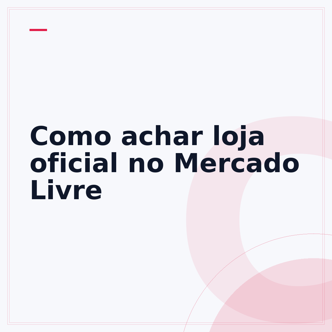 Como achar loja oficial no Mercado Livre