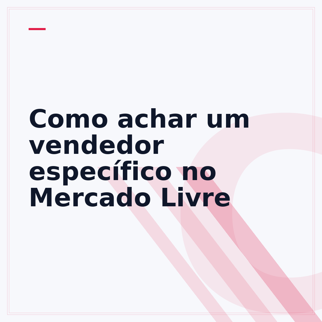 Como achar um vendedor específico no Mercado Livre