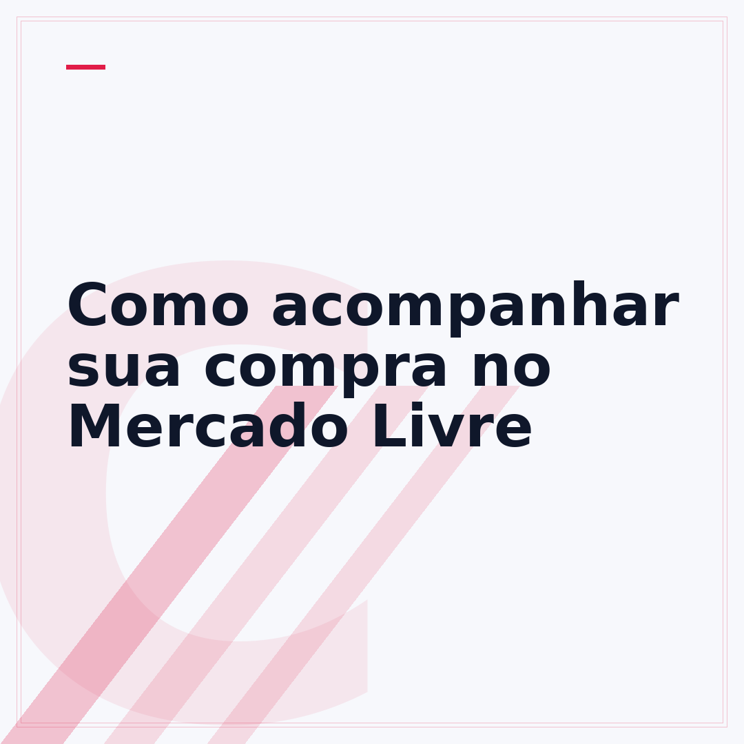 Como acompanhar sua compra no Mercado Livre