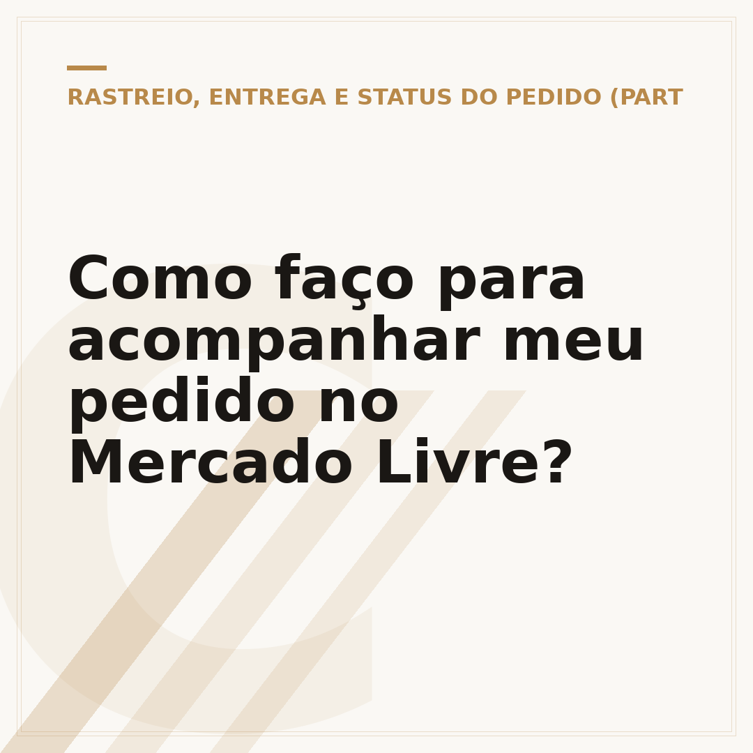 Como faço para acompanhar meu pedido no Mercado Livre?