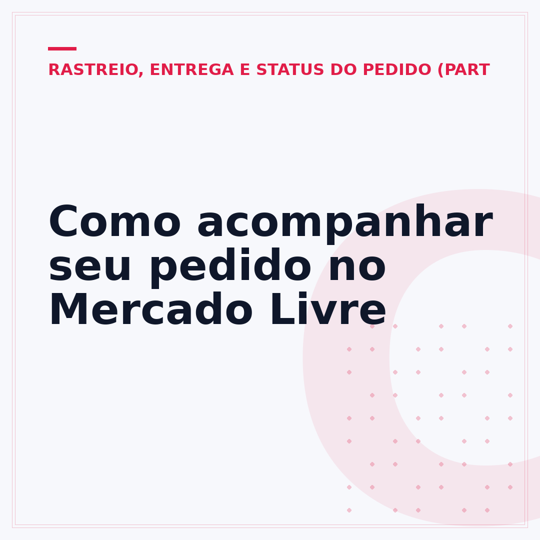 Como acompanhar seu pedido no Mercado Livre
