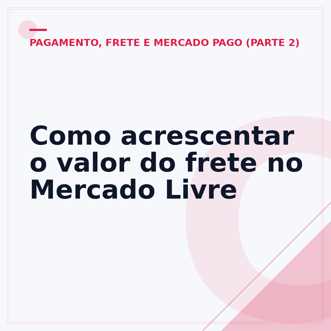 Como acrescentar o valor do frete no Mercado Livre