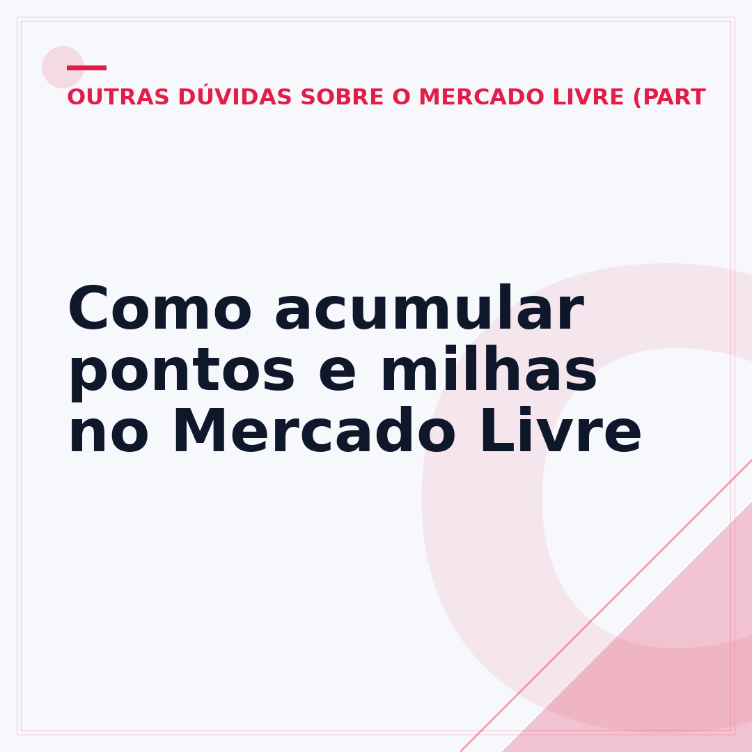 Como acumular pontos e milhas no Mercado Livre