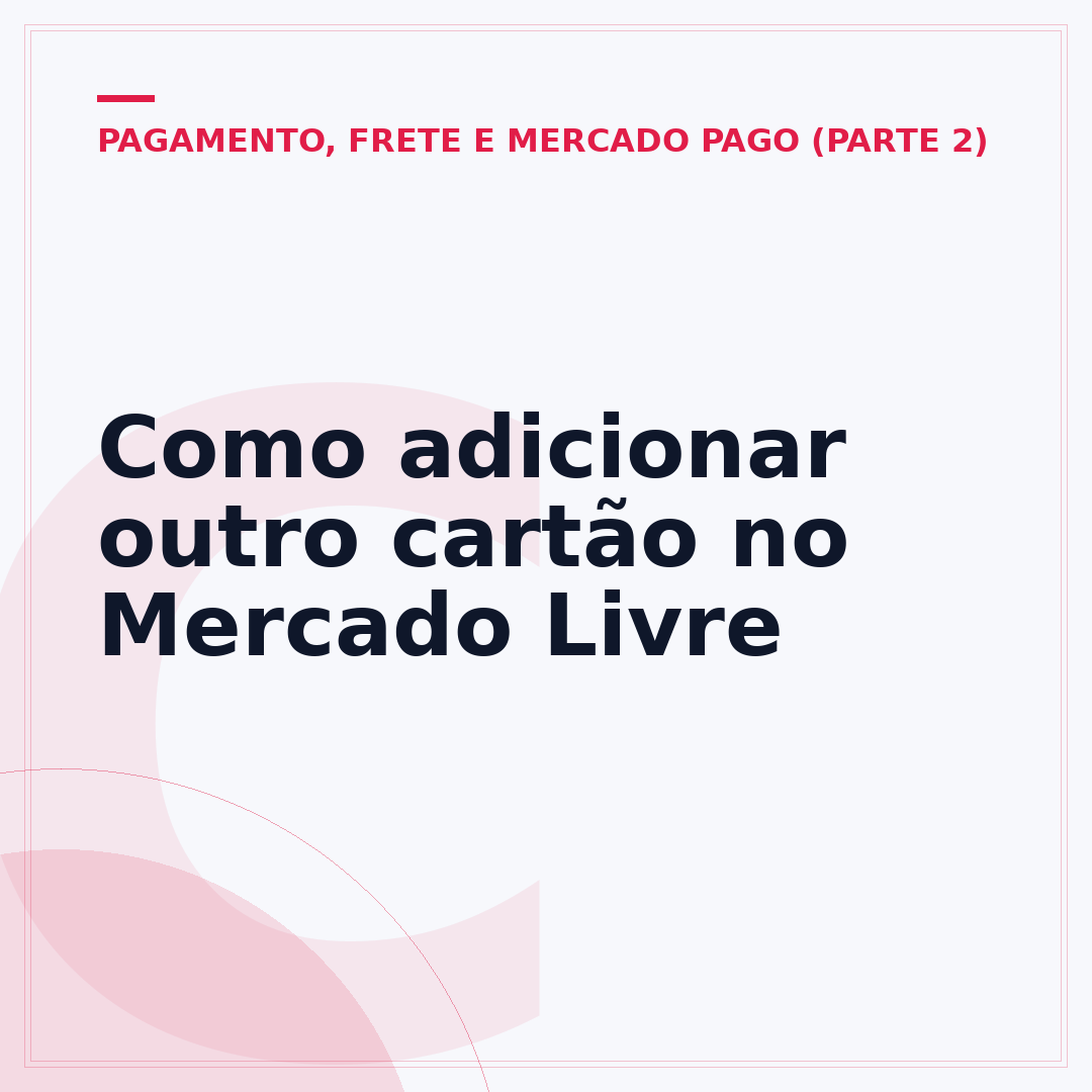 Como adicionar outro cartão no Mercado Livre