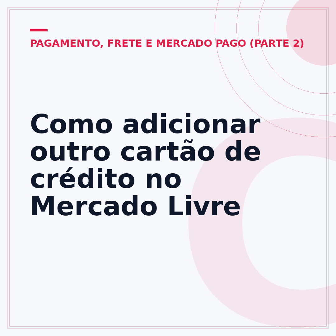 Como adicionar outro cartão de crédito no Mercado Livre