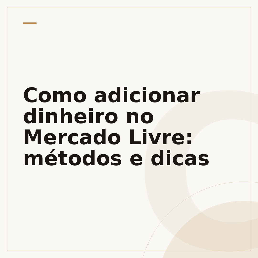Como adicionar dinheiro no Mercado Livre: métodos e dicas
