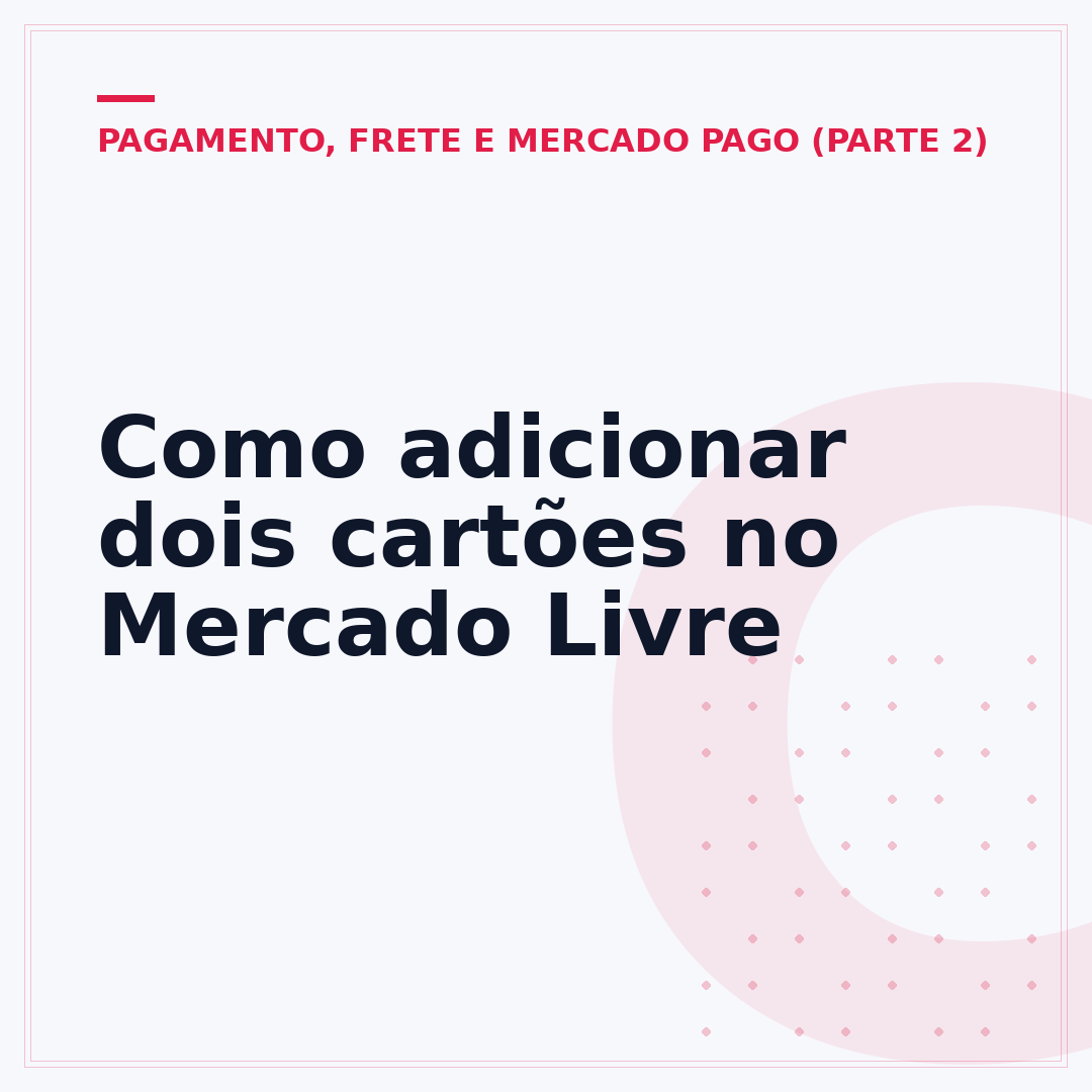 Como adicionar dois cartões no Mercado Livre