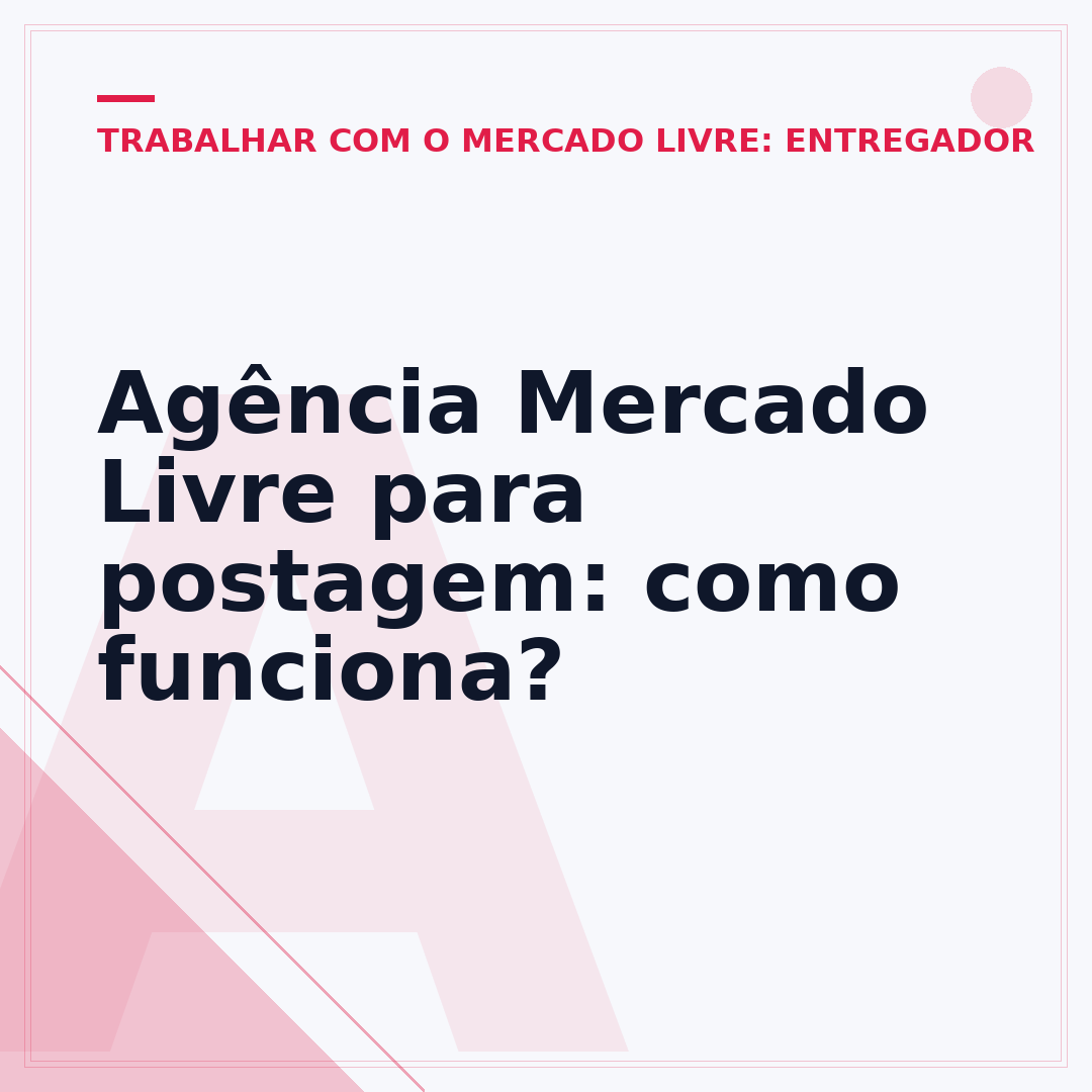 Agência Mercado Livre para postagem: como funciona?