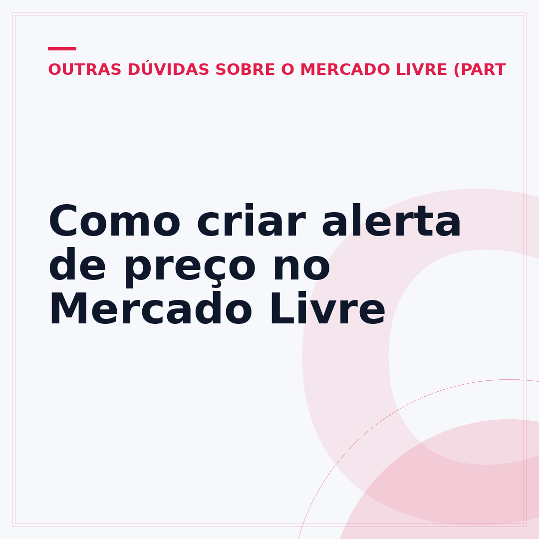 Como criar alerta de preço no Mercado Livre