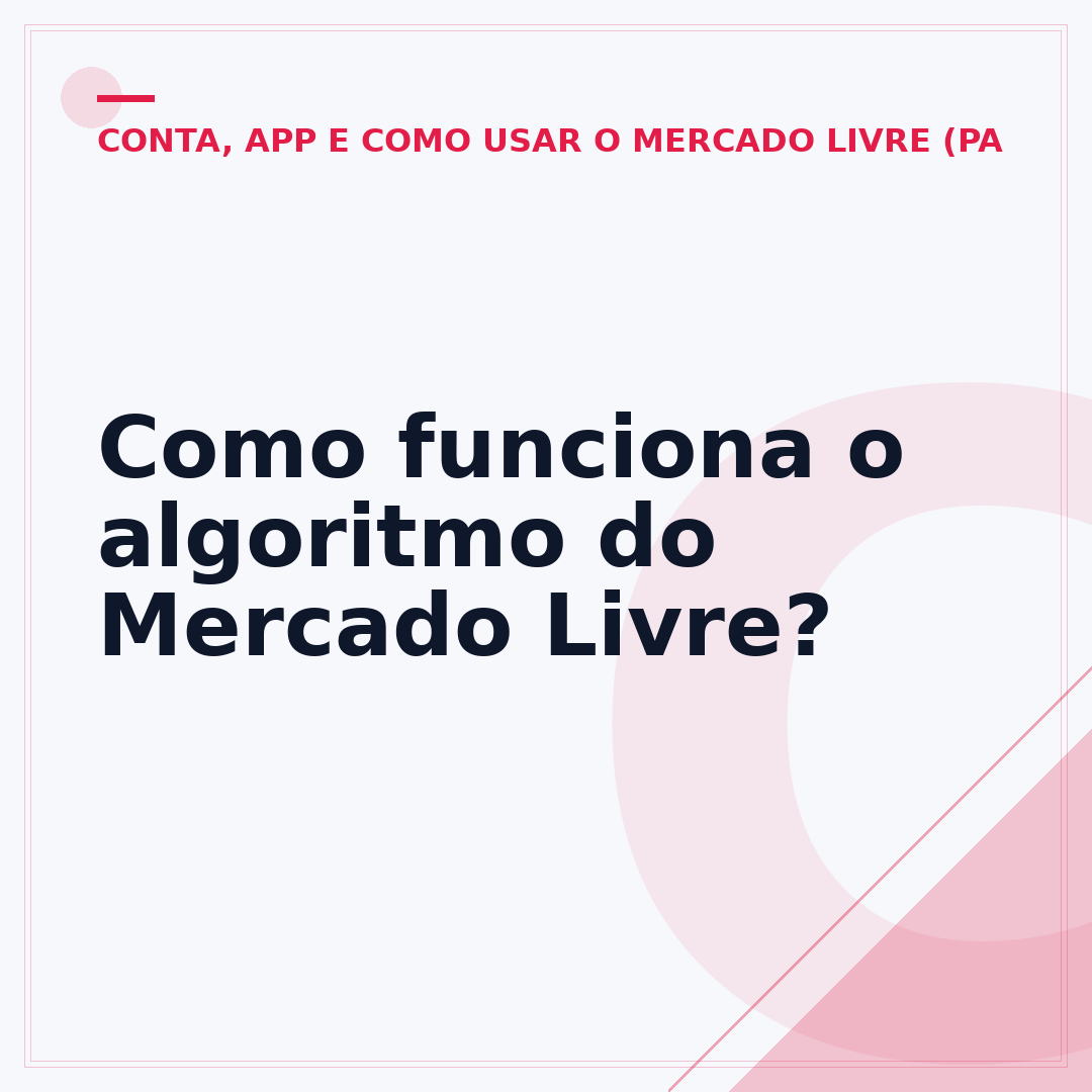 Como funciona o algoritmo do Mercado Livre?