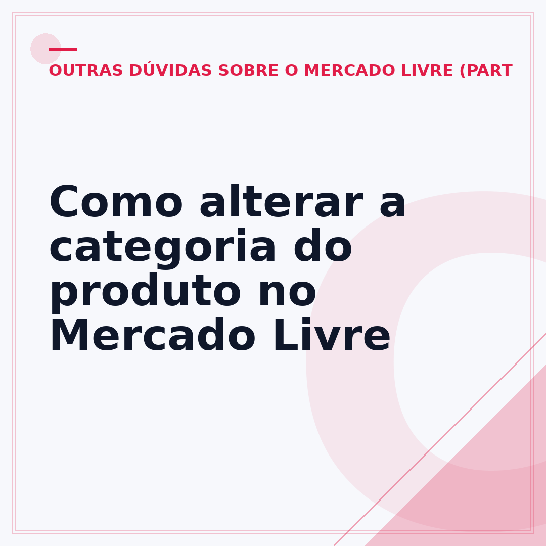 Como alterar a categoria do produto no Mercado Livre