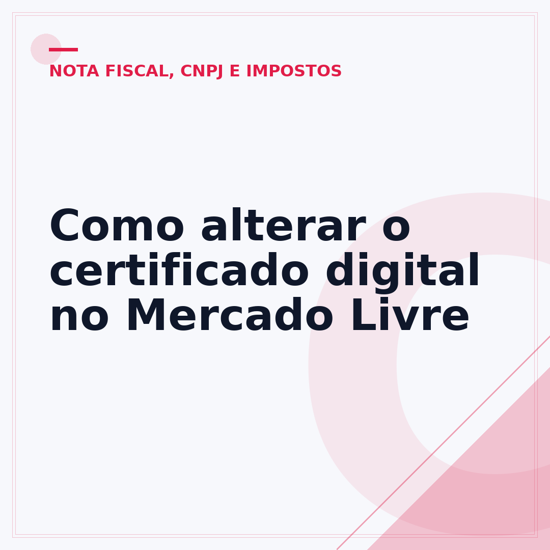 Como alterar o certificado digital no Mercado Livre