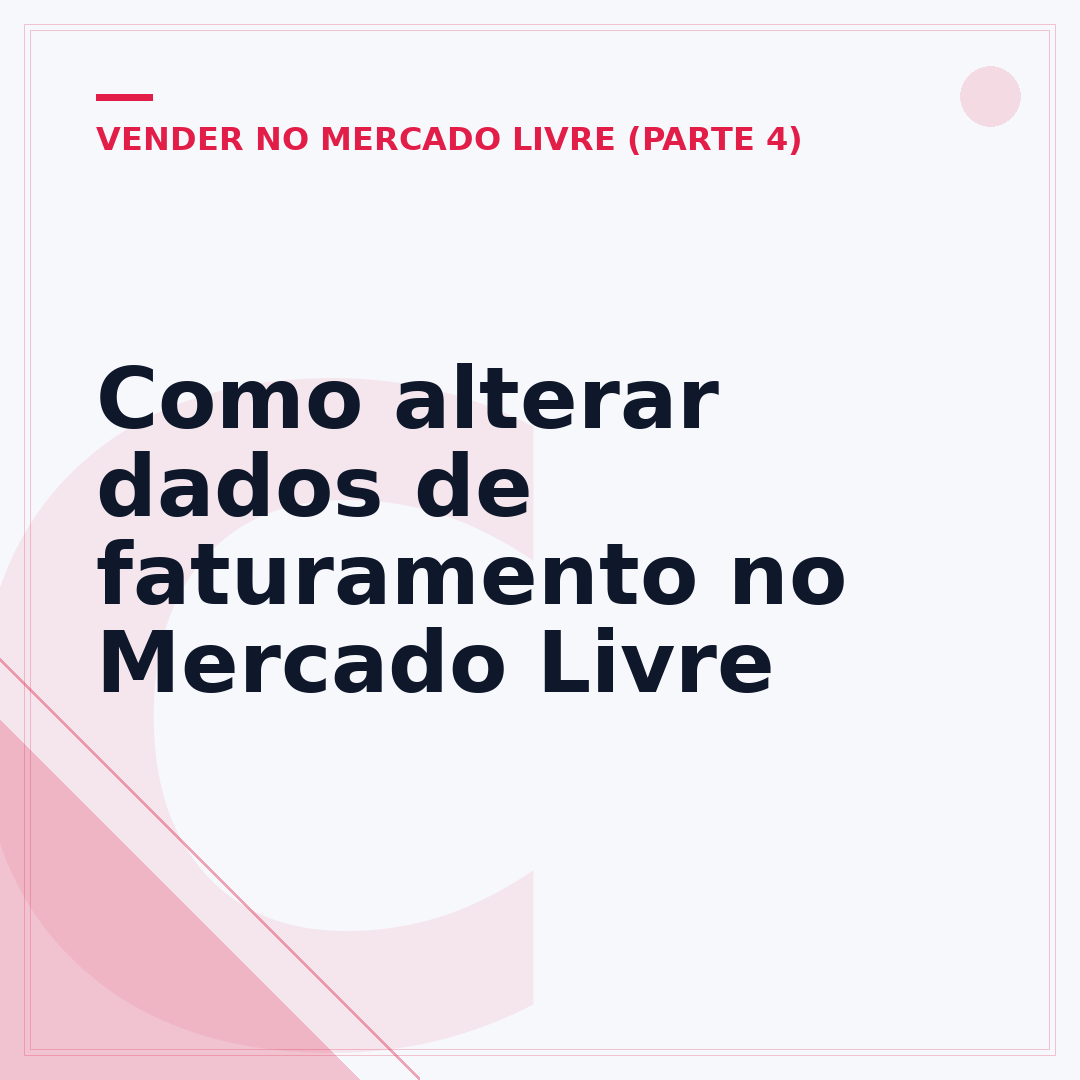 Como alterar dados de faturamento no Mercado Livre