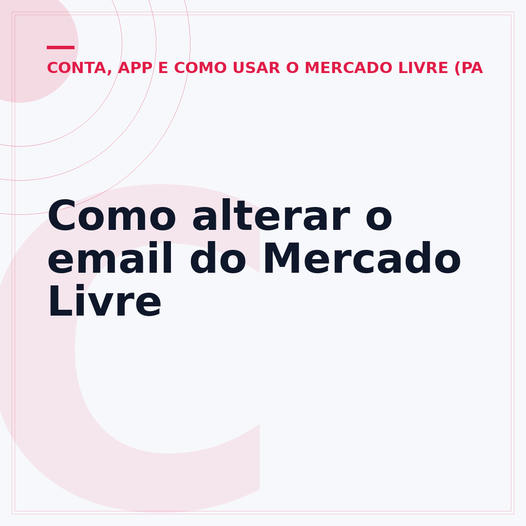 Como alterar o email do Mercado Livre