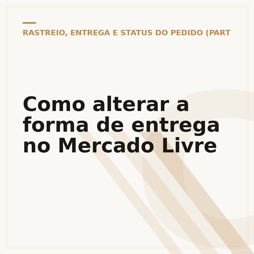 Como alterar a forma de entrega no Mercado Livre