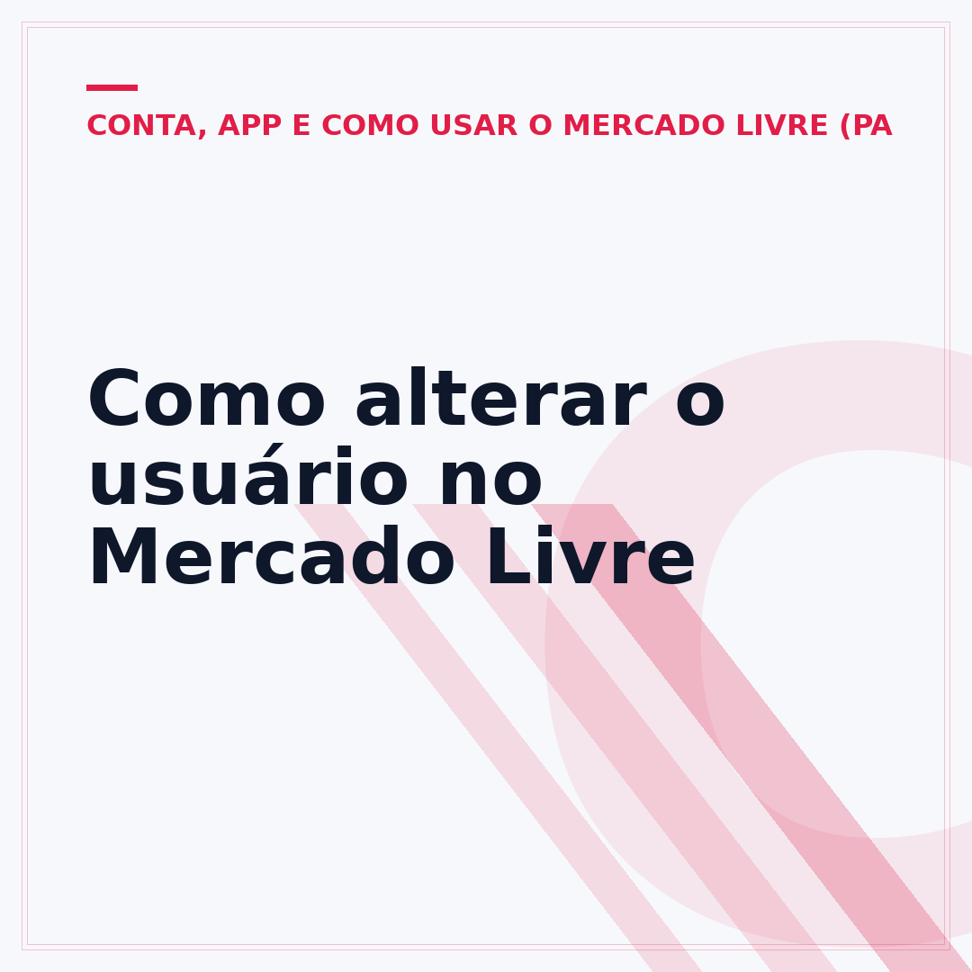 Como alterar o usuário no Mercado Livre