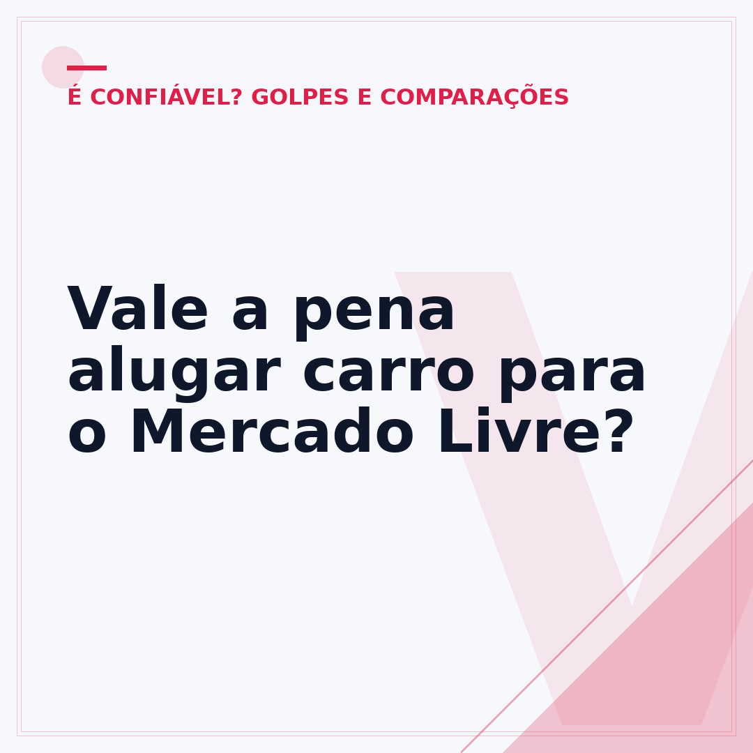 Vale a pena alugar carro para o Mercado Livre?