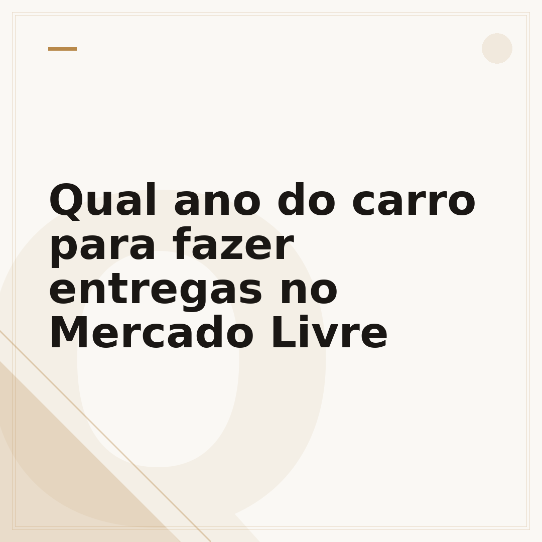 Qual ano do carro para fazer entregas no Mercado Livre