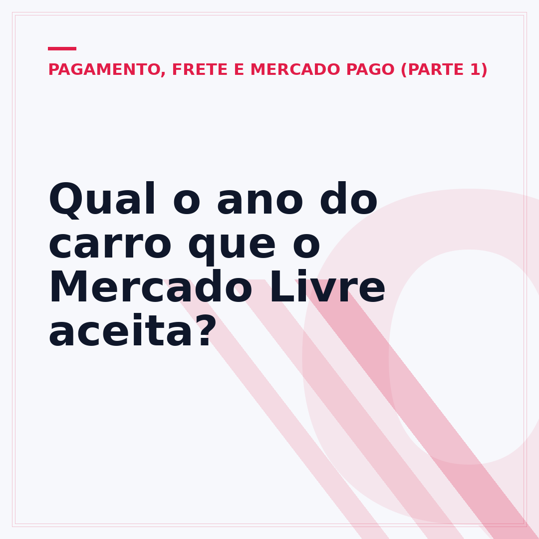 Qual o ano do carro que o Mercado Livre aceita?