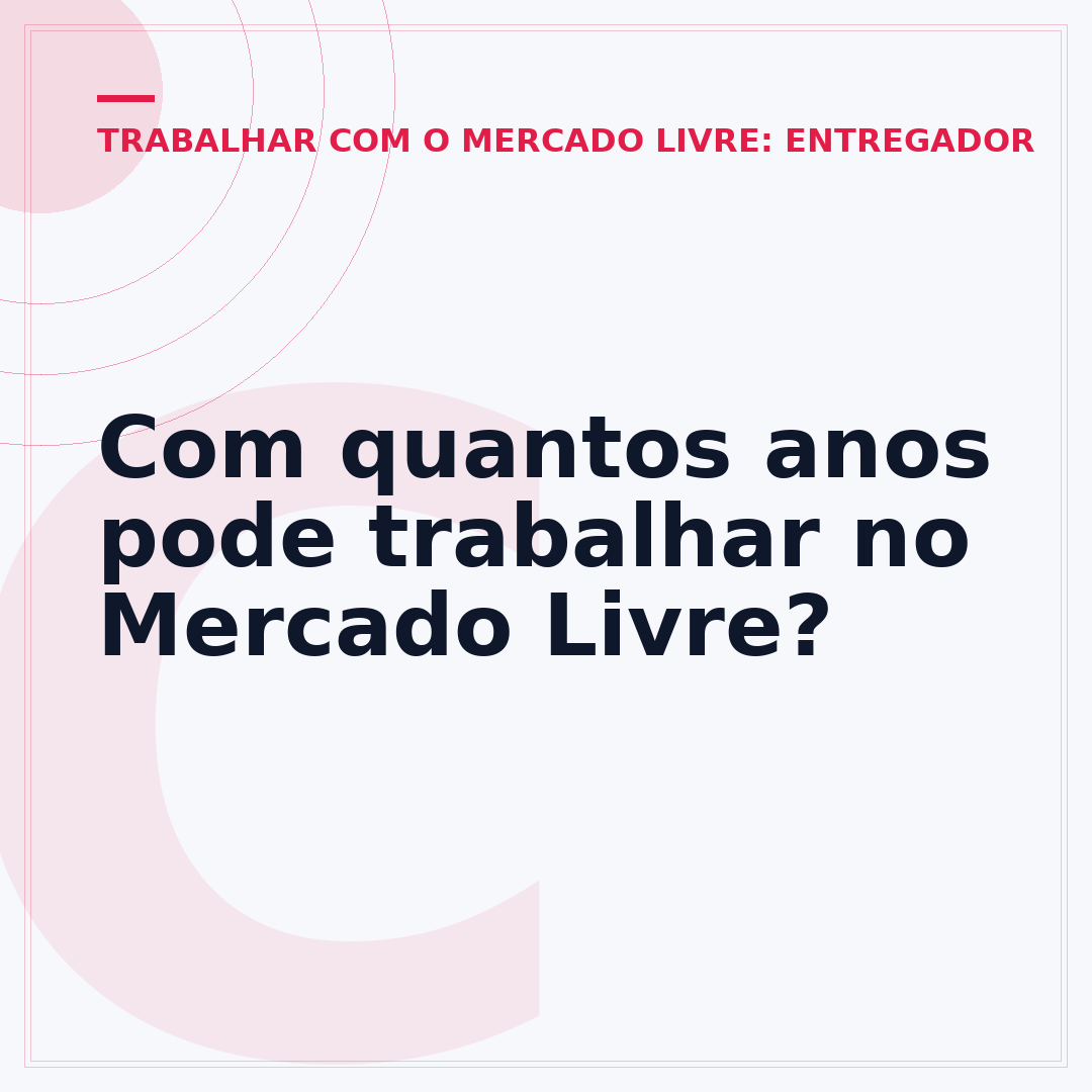 Com quantos anos pode trabalhar no Mercado Livre?