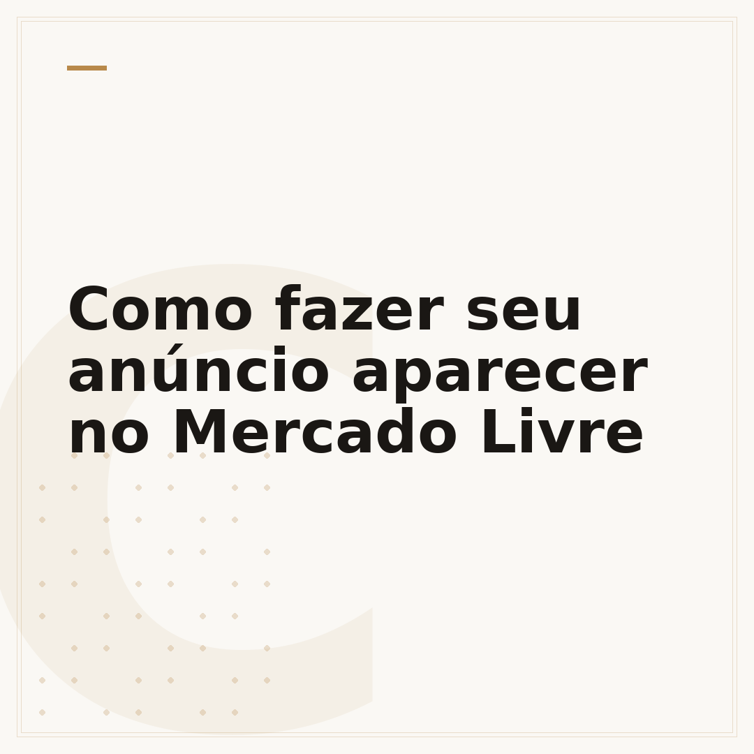 Como fazer seu anúncio aparecer no Mercado Livre