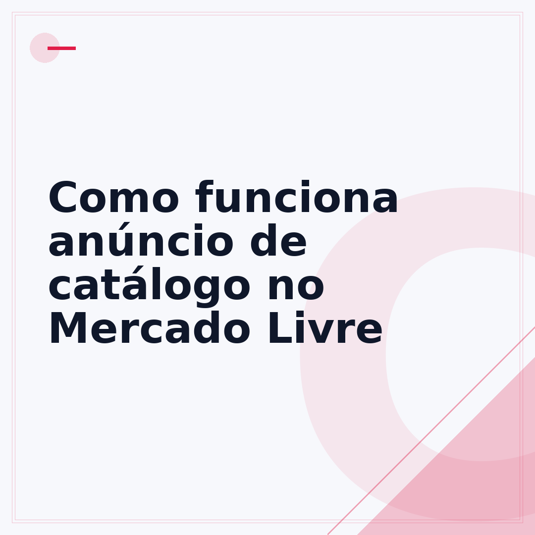 Como funciona anúncio de catálogo no Mercado Livre