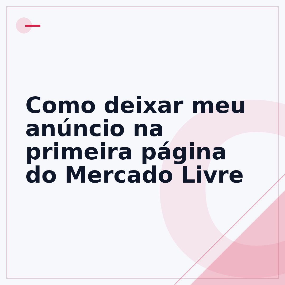 Como deixar meu anúncio na primeira página do Mercado Livre