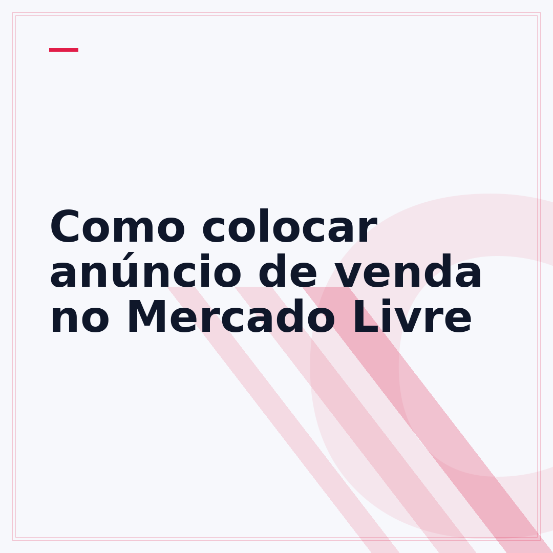 Como colocar anúncio de venda no Mercado Livre