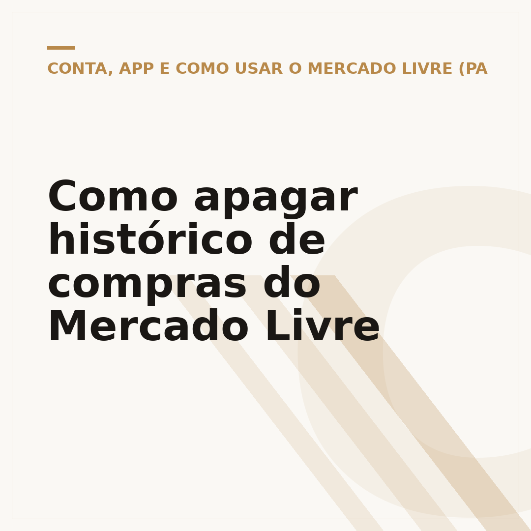 Como apagar histórico de compras do Mercado Livre