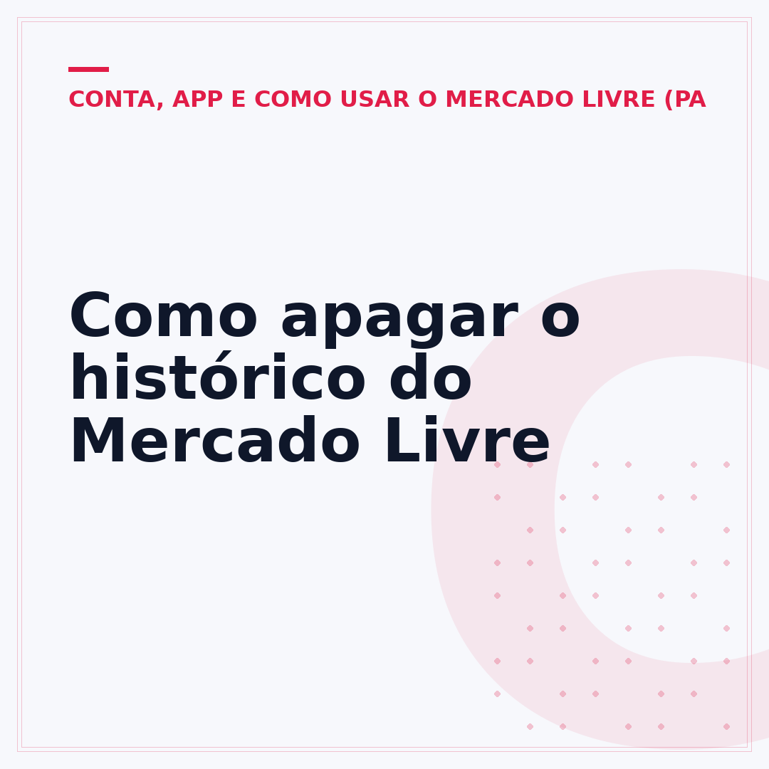 Como apagar o histórico do Mercado Livre