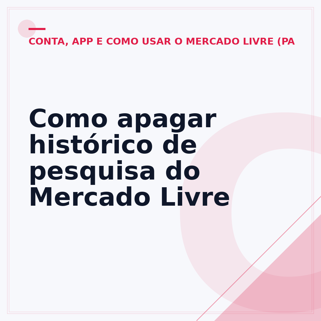 Como apagar histórico de pesquisa do Mercado Livre