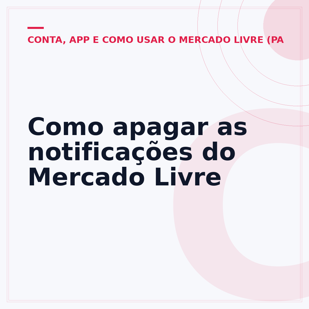 Como apagar as notificações do Mercado Livre