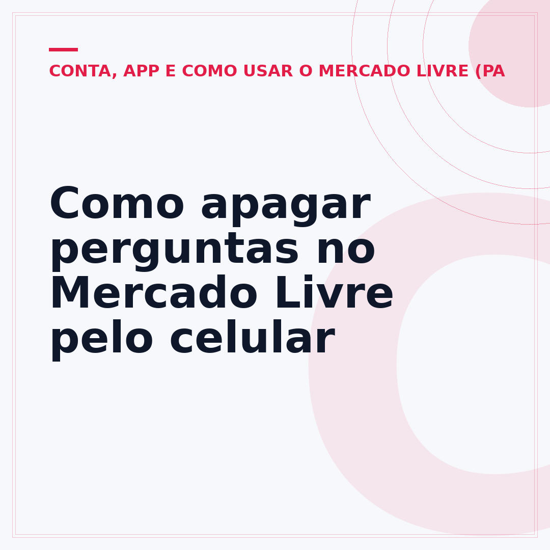 Como apagar perguntas no Mercado Livre pelo celular