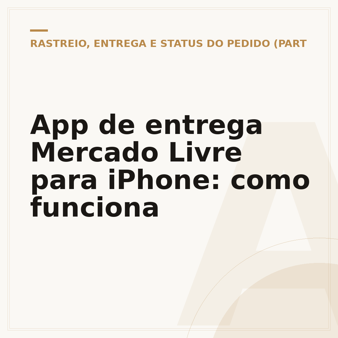 App de entrega Mercado Livre para iPhone: como funciona
