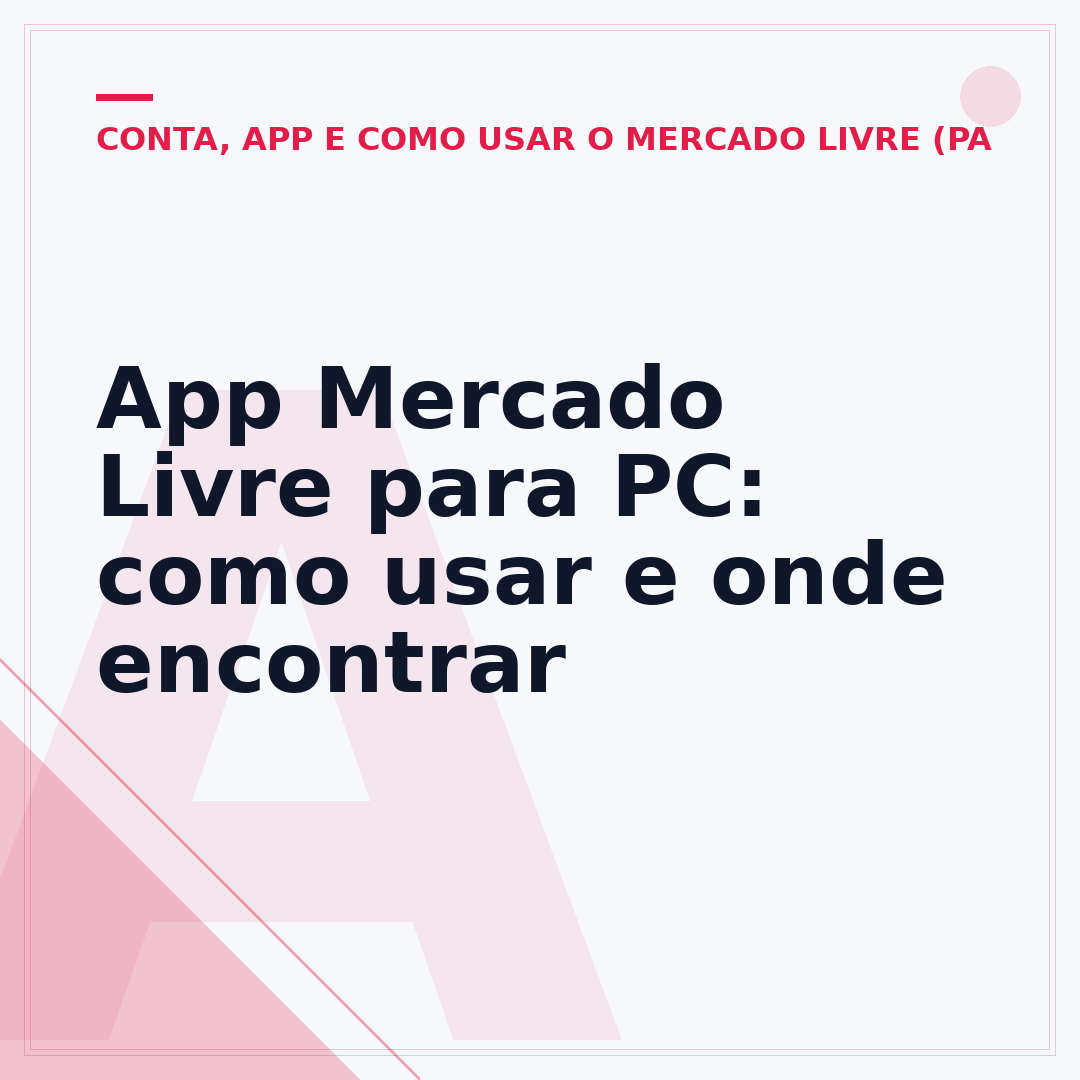 App Mercado Livre para PC: como usar e onde encontrar
