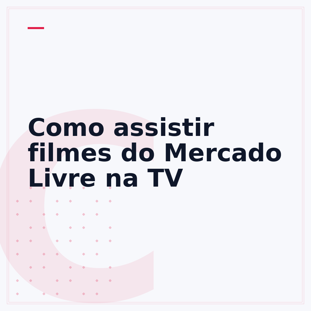 Como assistir filmes do Mercado Livre na TV