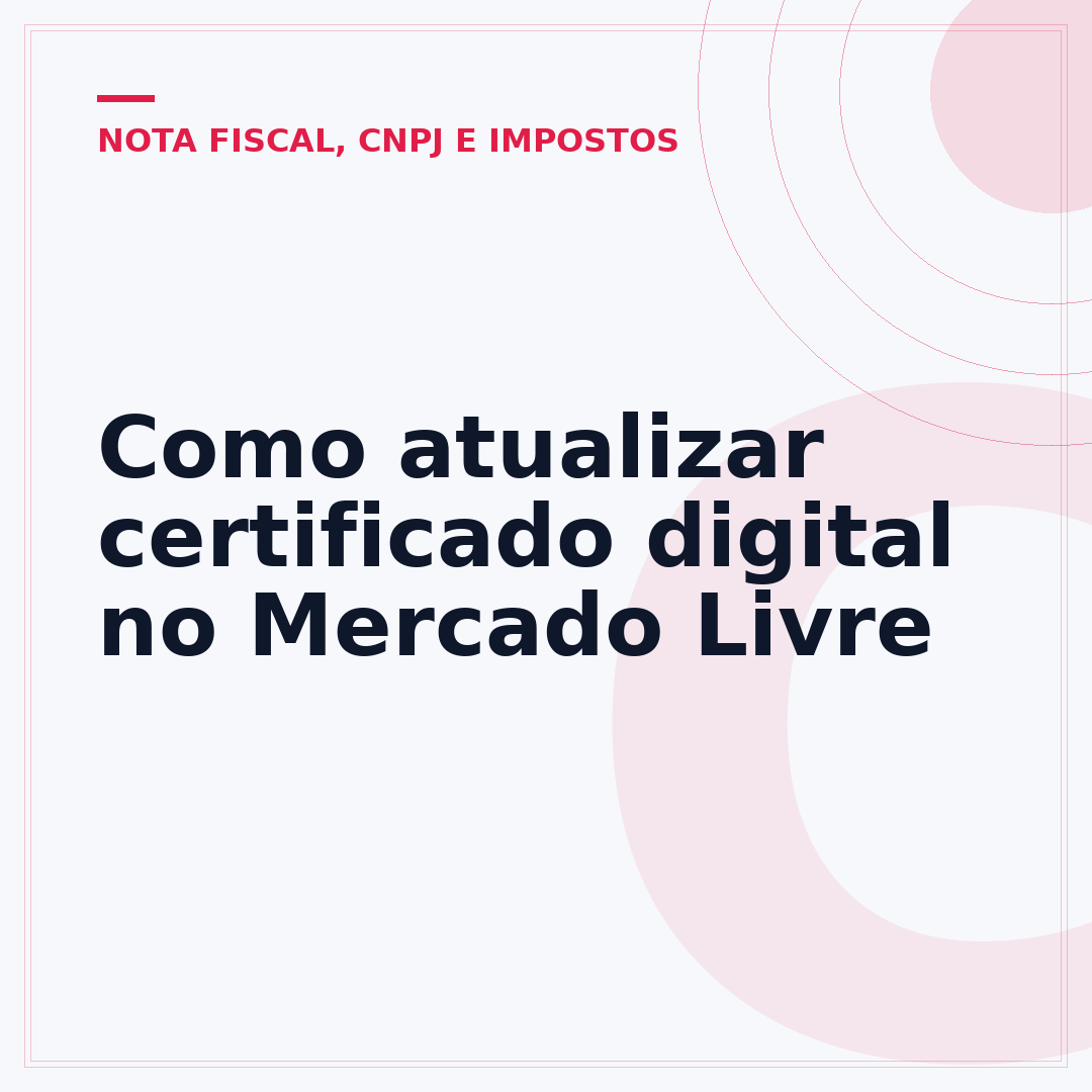 Como atualizar certificado digital no Mercado Livre