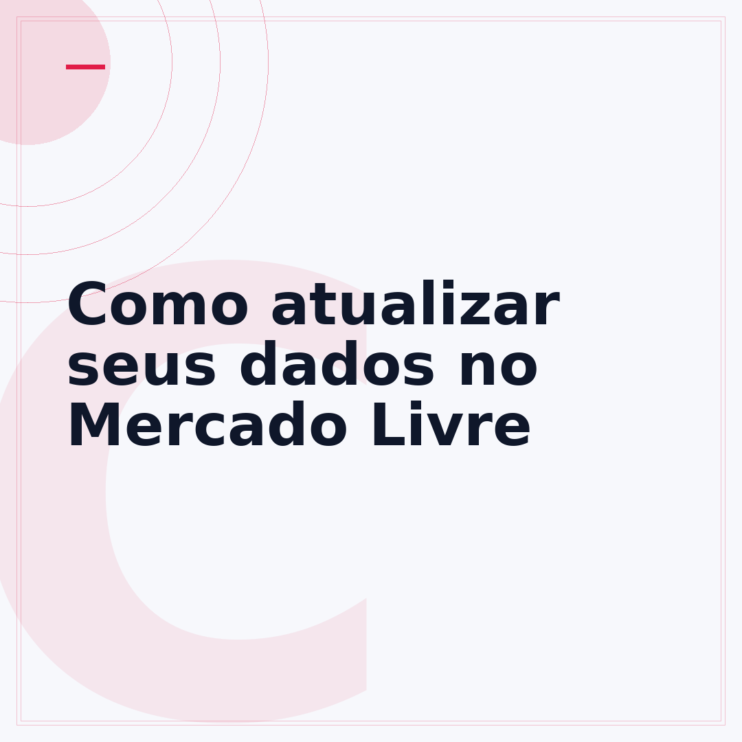 Como atualizar seus dados no Mercado Livre